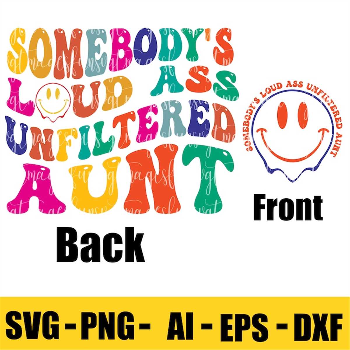 Funny Svg Png Loud Ass Unfiltered Aunt Png Svg Trendy Svg Inspire Uplift