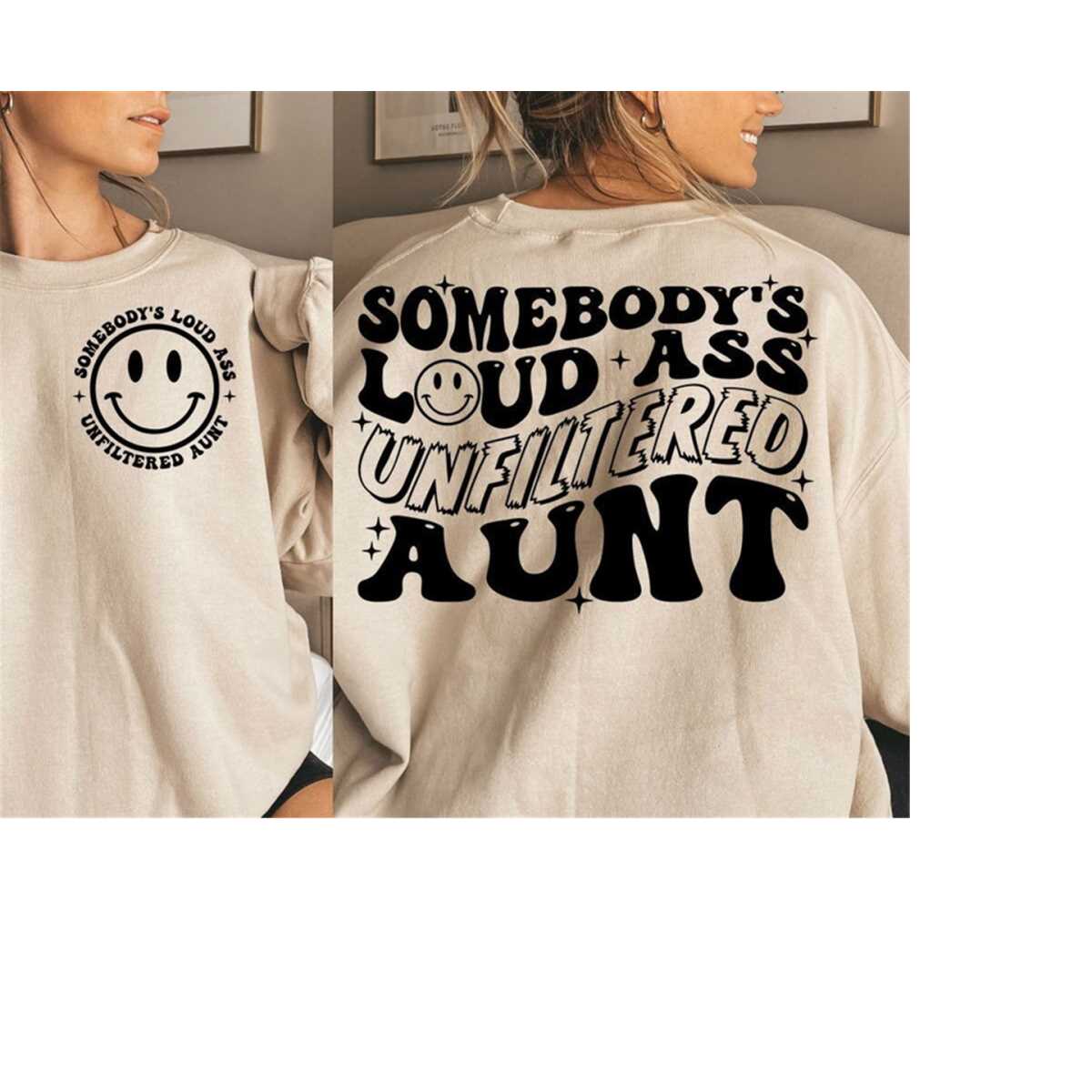 Loud Ass Unfiltered Aunt Svg Png Retro Svg Trendy Svg Fun Inspire Uplift