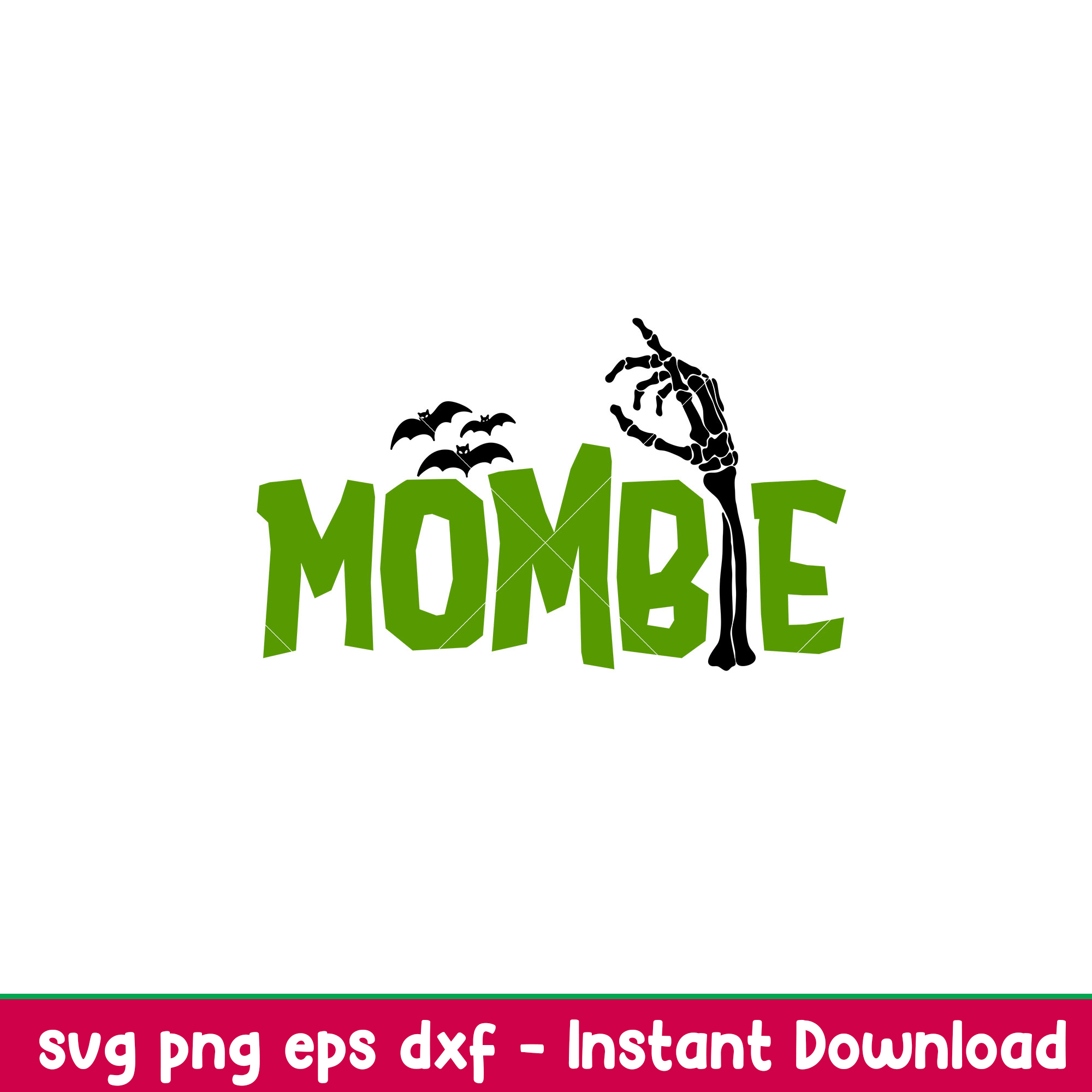 Mombie,Mombie Svg, Halloween Svg, Skeleton Hand Svg, png,dxf - Inspire ...