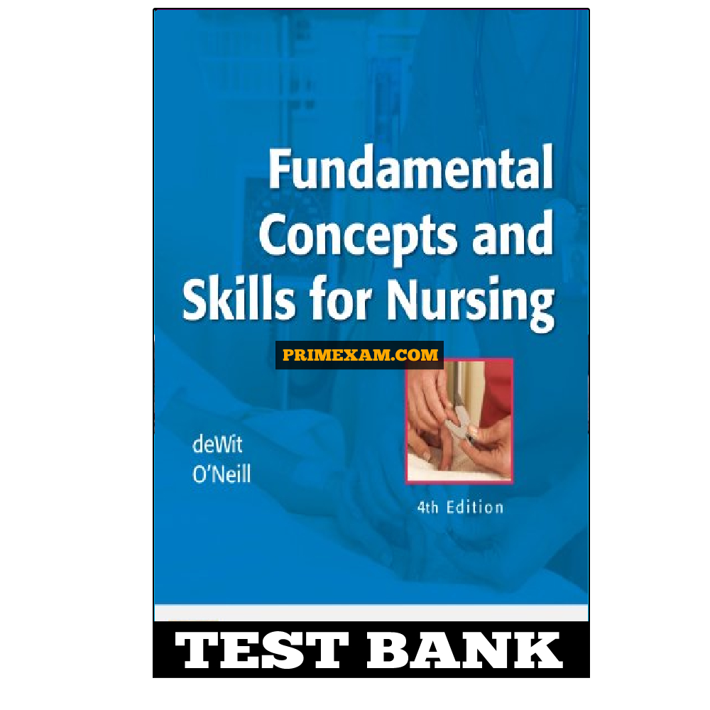 Fundamental Concepts and Skills for Nursing 4th Edition deWi | Inspire ...