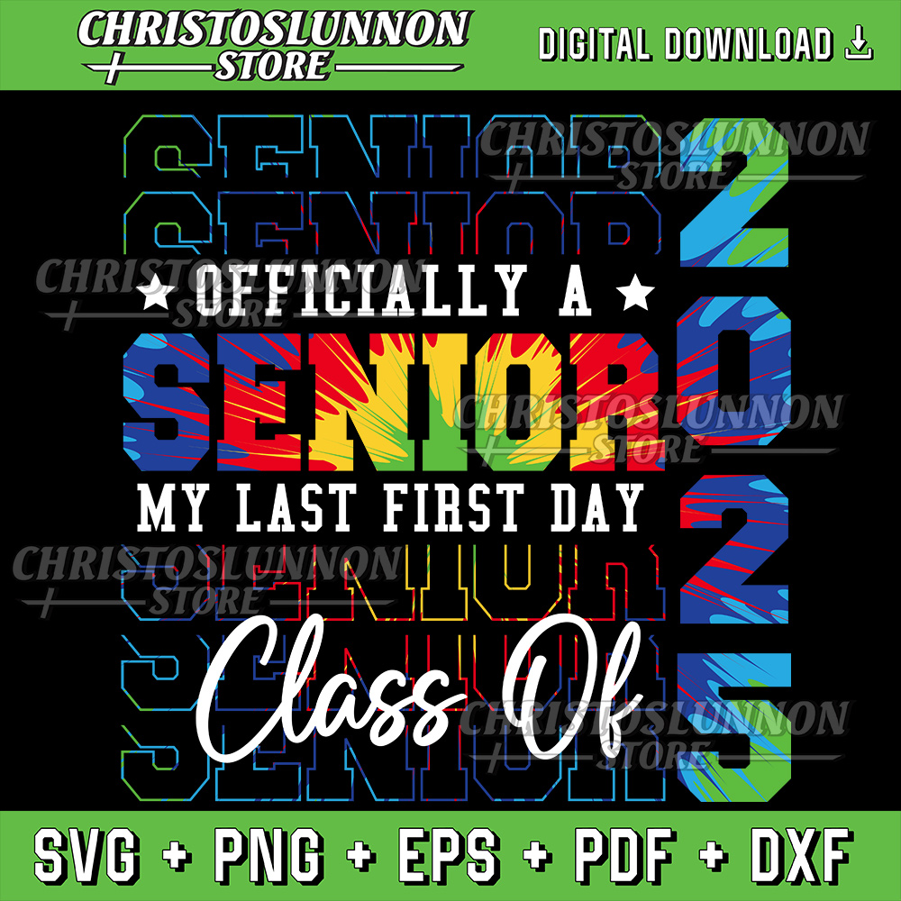My Last First Day Senior 2025 Back To School Class Of 2025 S | Inspire ...