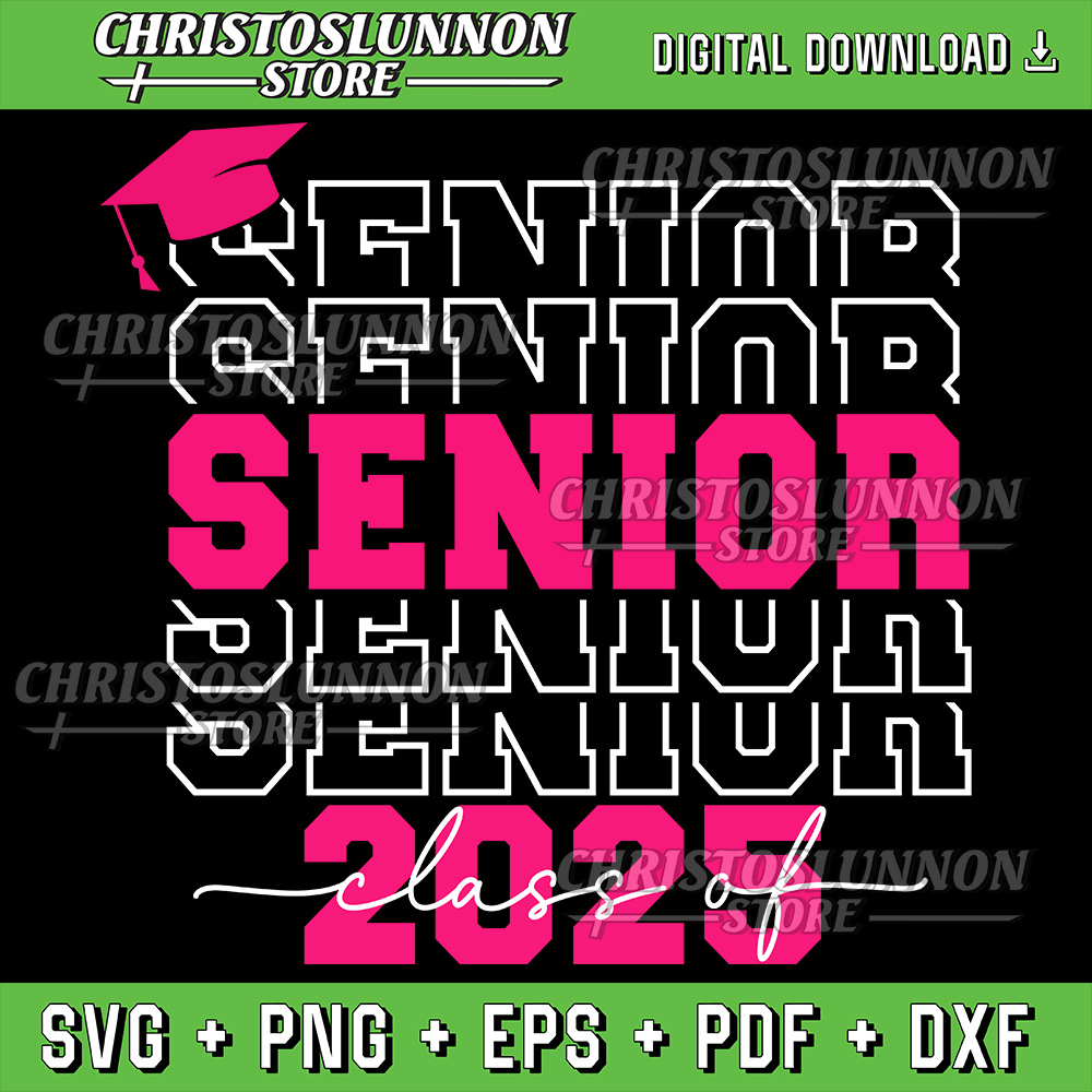Class of 2025 Senior 2025 Graduation 2025 Back To School Svg | Inspire ...