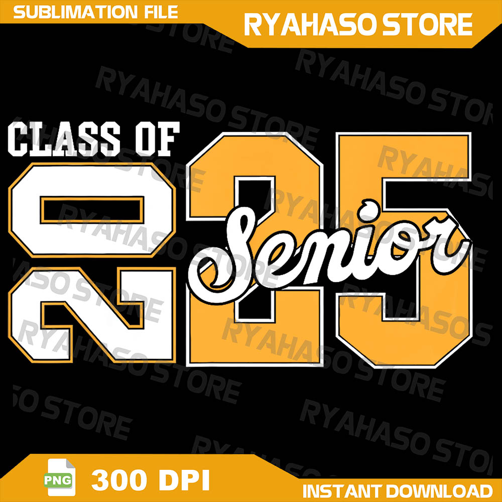 Class of 2025 Senior 2025 Back To School 2025 Graduation 25 | Inspire ...