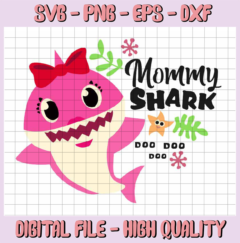 Mommy Shark SVG, Cricut Cut files, Shark Family doo doo doo | Inspire ...