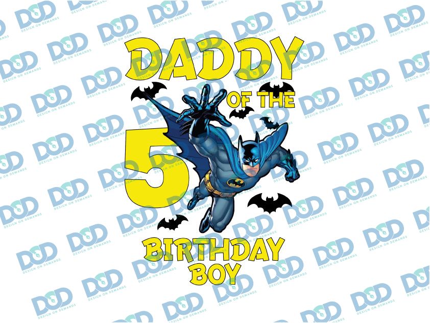 Daddy Of The Birthday Boy PNG, Batman Family Png, Customized | Inspire