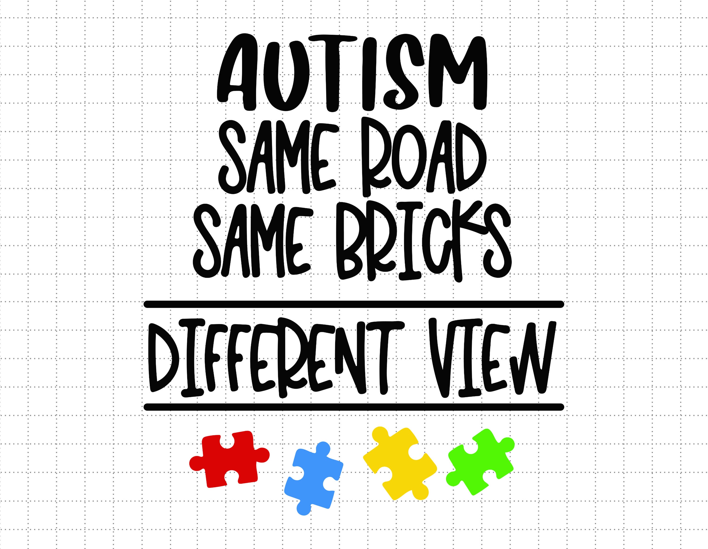 Same Road Autism Same Road Same Bricks Different View Svg, Puzzle Piec | Inspire ...