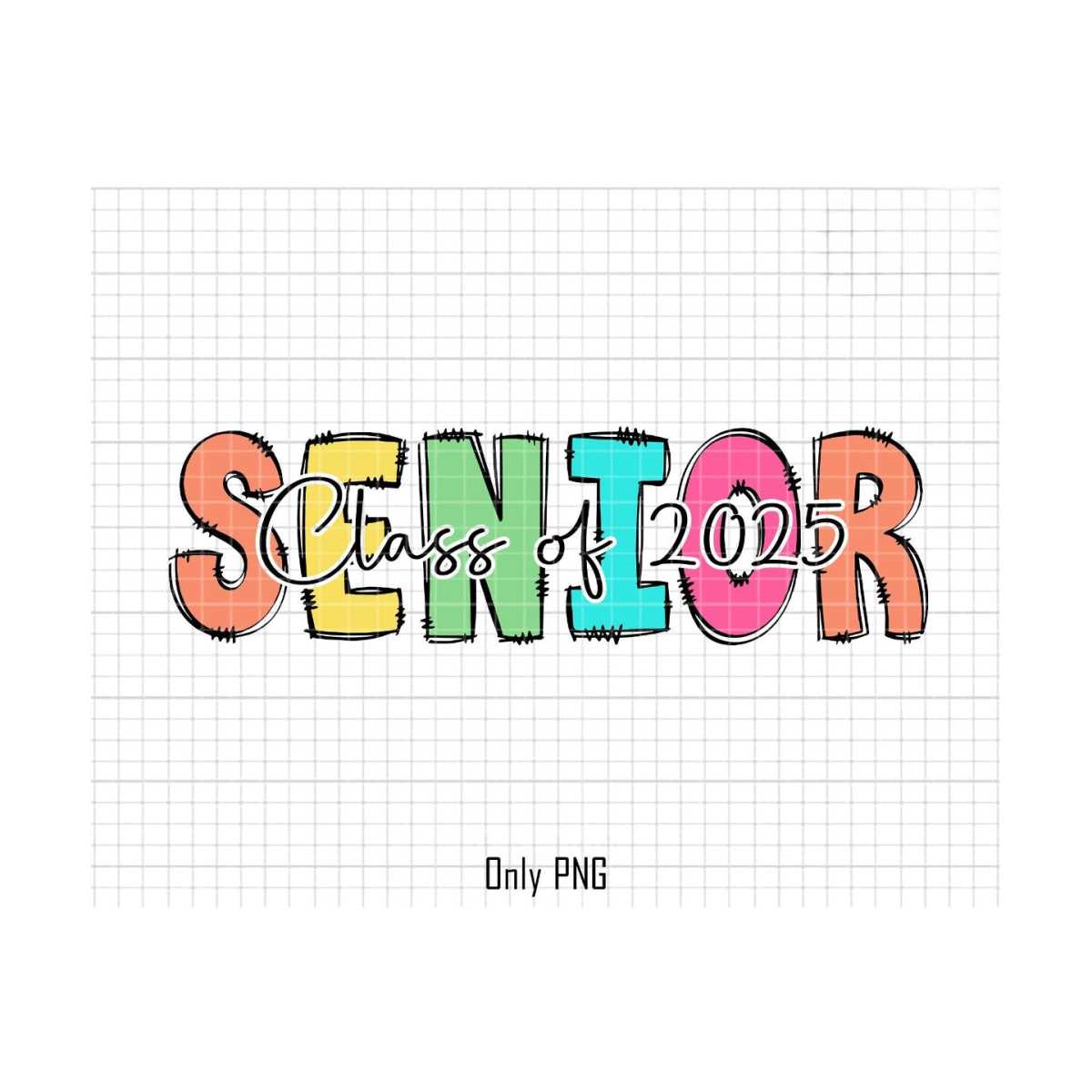 Class Of Senior 2025 Svg, My Last First Day Senior 2025 Svg, - Inspire ...