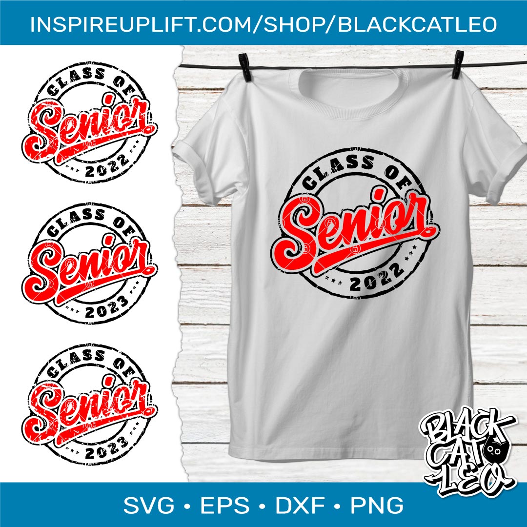 Senior 2022 svg. Graduate 2022. Senior stamp class of 2023 Inspire Uplift