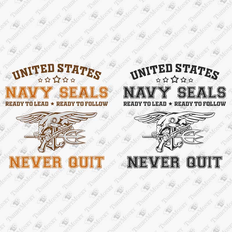 Navy Seals Never Quit USA Army SVG Cut File Inspire Uplift