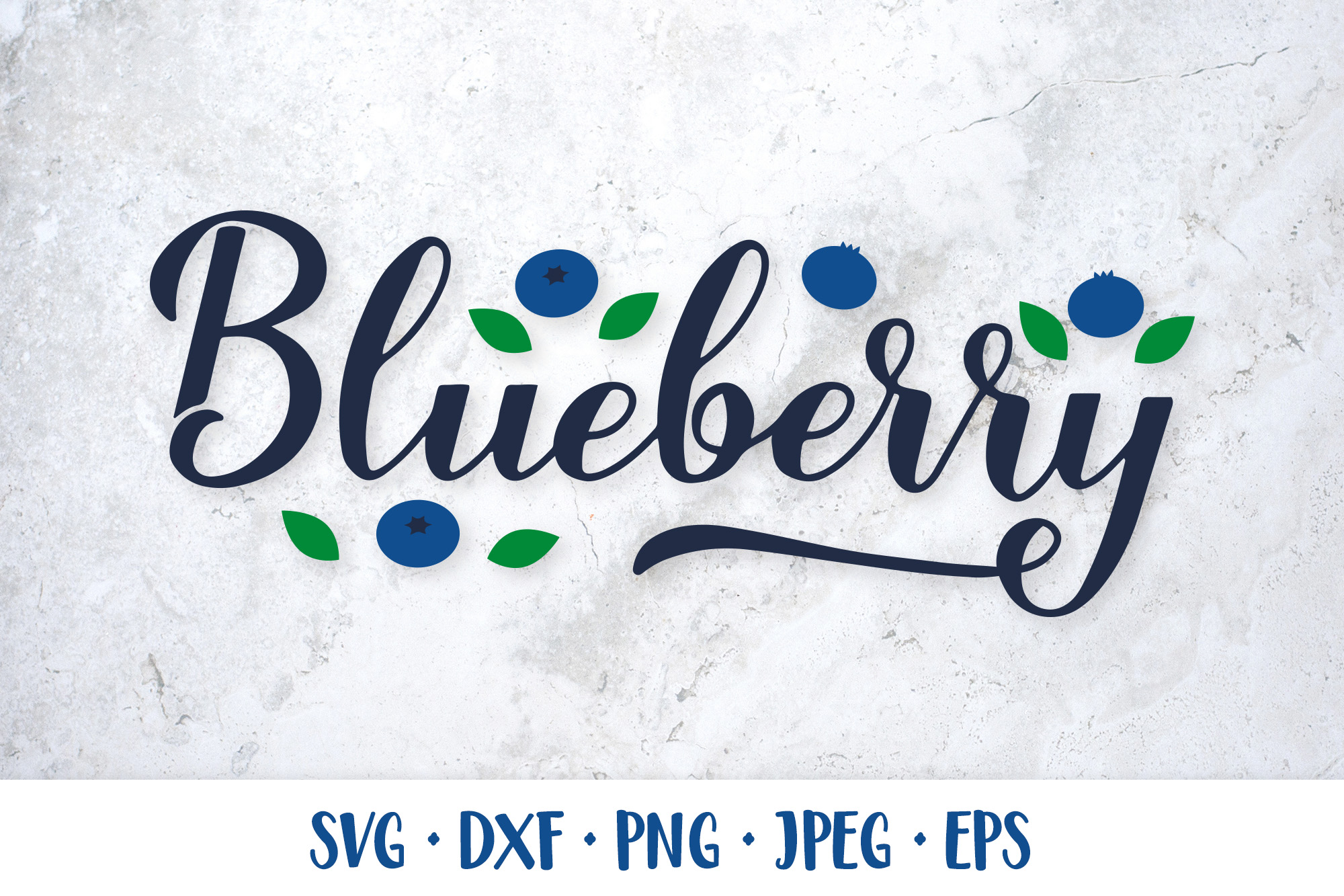 Blueberry hand lettered SVG Blueberries Inspire Uplift