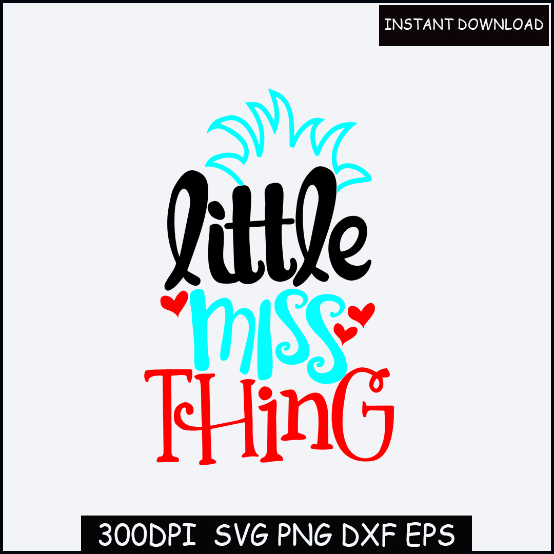 Little Miss Thing SVG, Dr Seuss SVG, Mega Dr Seuss bundle La Inspire