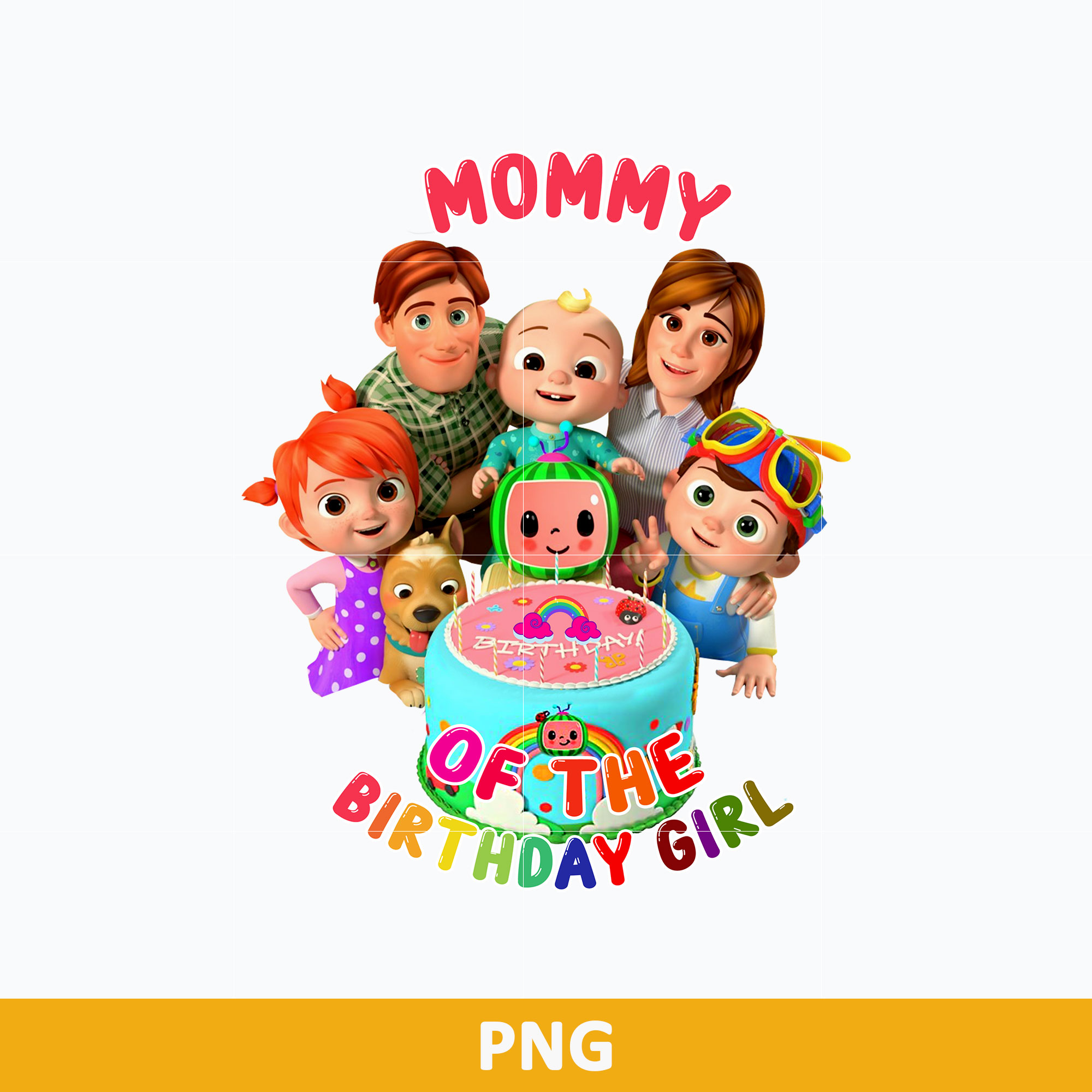 Mommy Of The Birthday Girl PNG, Cocomelon Birthday Family PN - Inspire