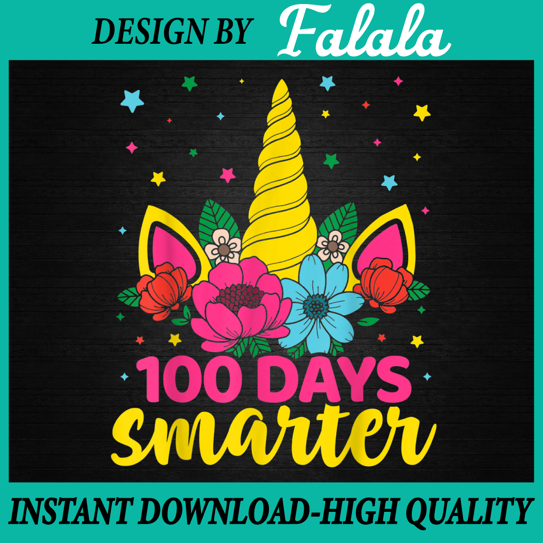 100 Days Smarter Unicorn Png, 100th Day of School Png, Unico | Inspire ...