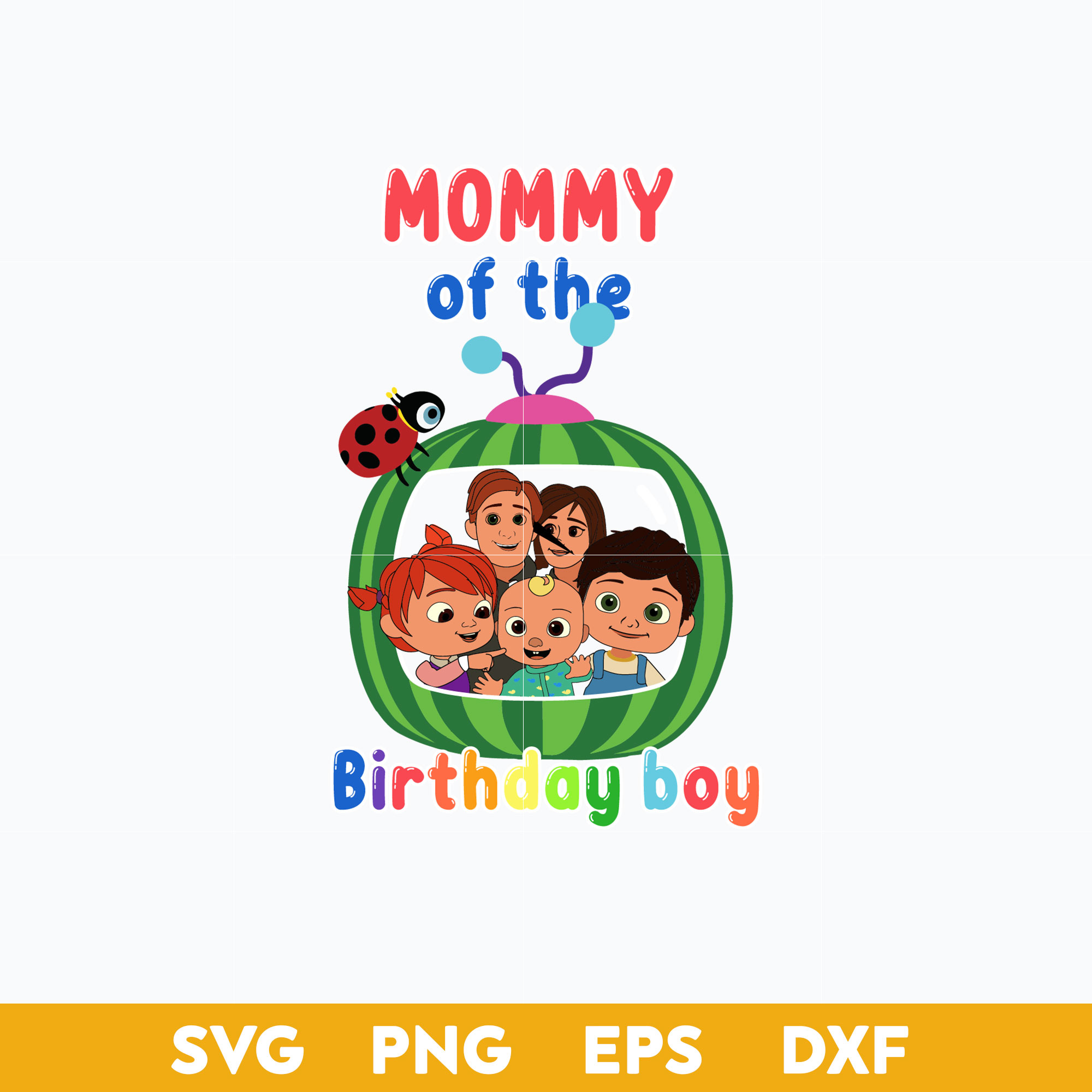 Mommy Of the Birthday Boy Cocomelon Family Svg, Cocomelon Sv | Inspire