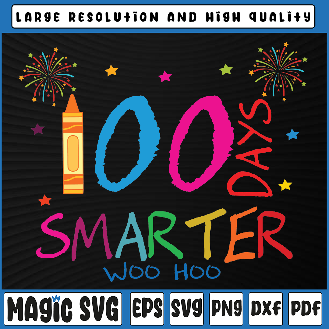 100 Days Smarter Svg, 100th Day Of School Svg, Boy 100 Days, | Inspire ...