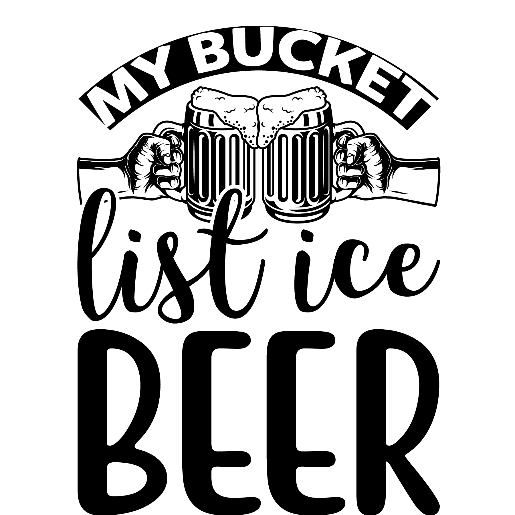 MybucketlisticebeerTshirt Design Inspire Uplift