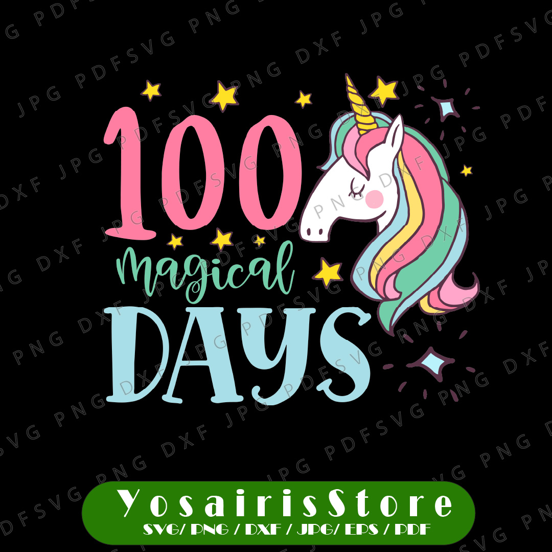 100 Magical Days Svg, 100th Day of School Svg Dxf Eps, Schoo | Inspire ...