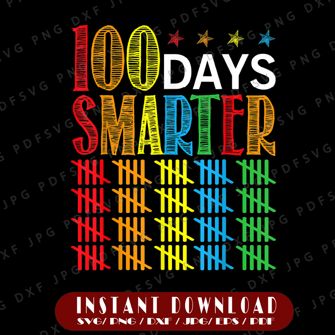 100th Day of School PNG, 100 Days Png, 100 Days Smarter Coun | Inspire ...