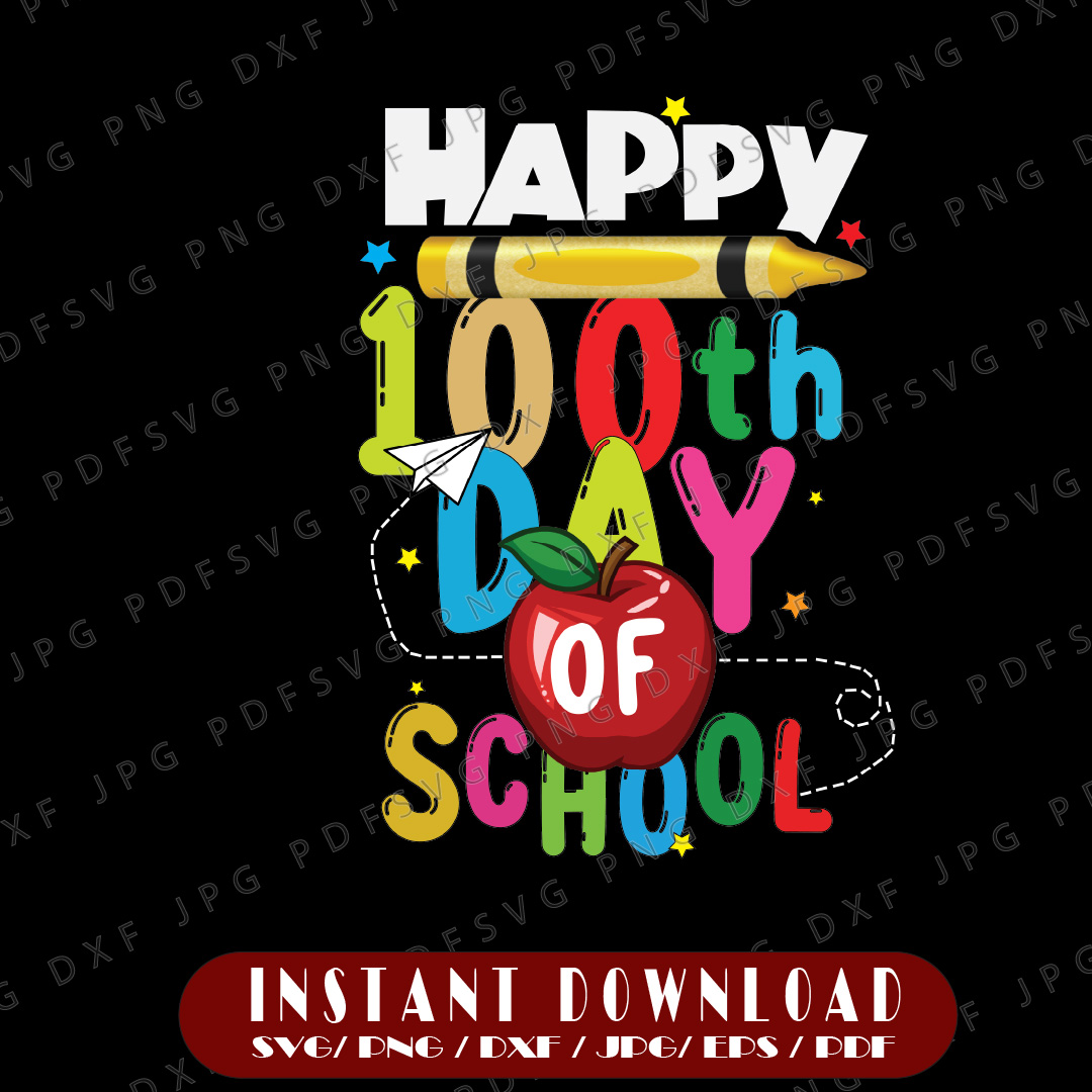 Happy 100th Day Of School Pencil PNG, 100 Days Png, 100th Da | Inspire ...