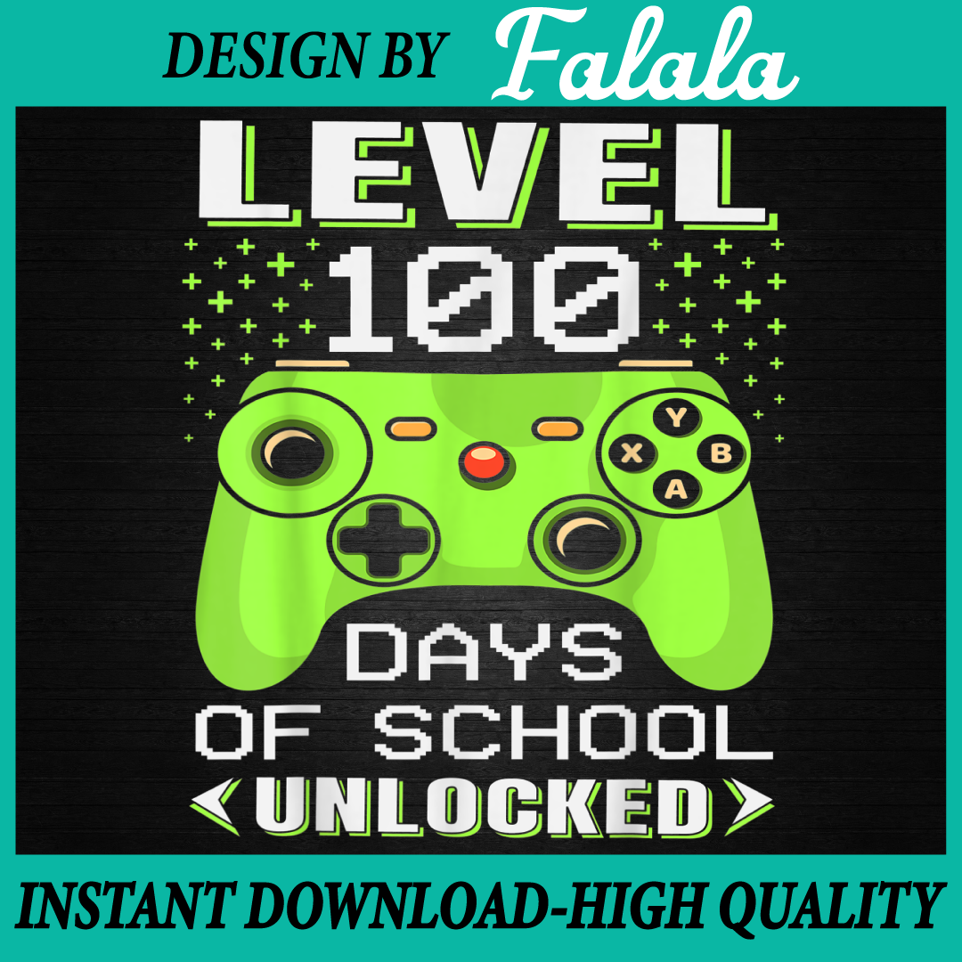 Level 100 Days Unlocked Png, Level 100 Days of School Png, 1 | Inspire ...