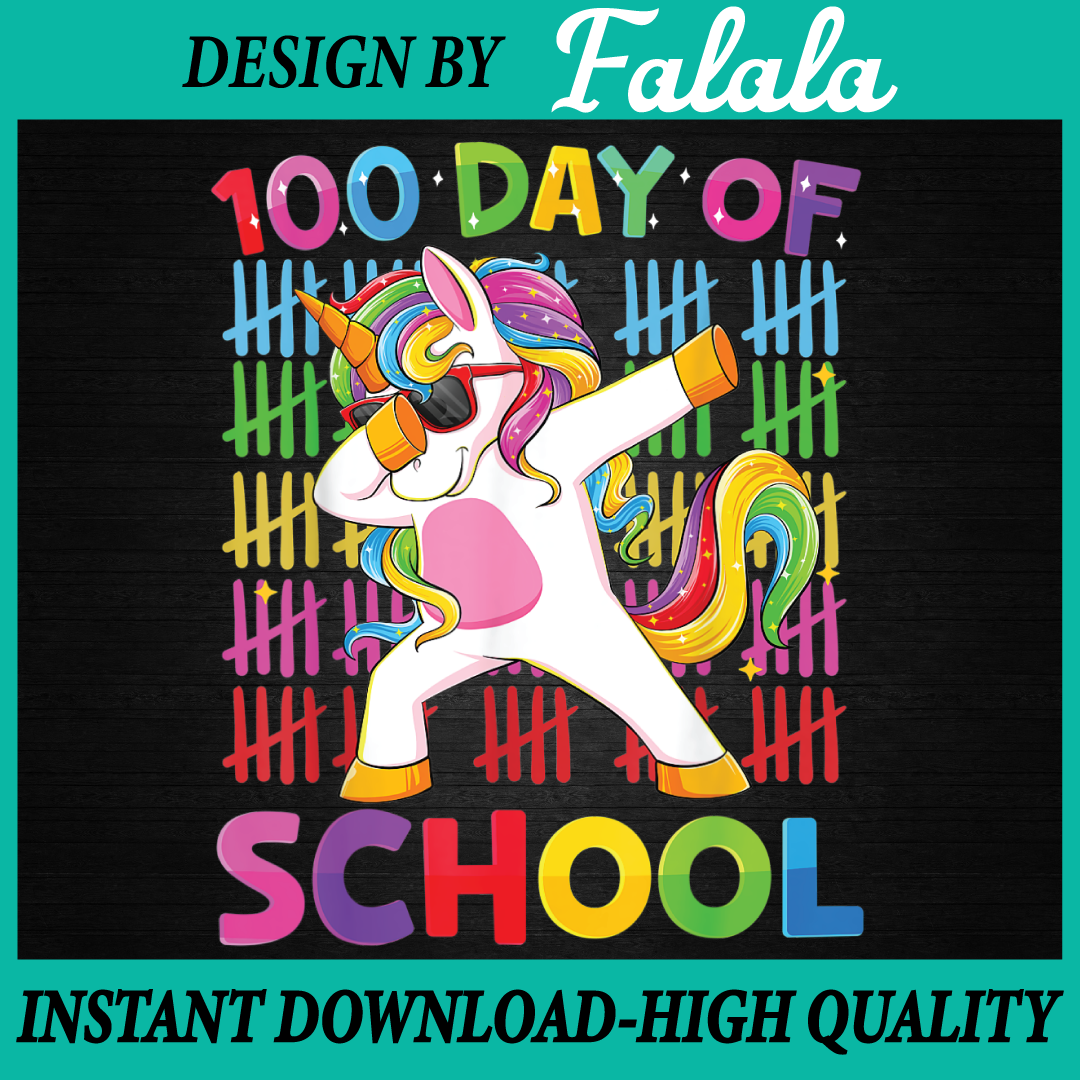 100th Day of School Unicorn Png, 100 Magical Days Png, 100 D | Inspire ...
