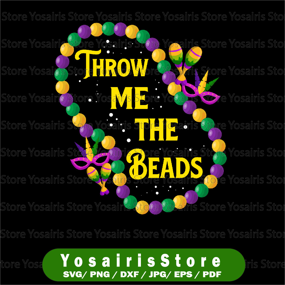 Mardi Gras svg, Throw Me The Beads svg, Mardi Gras Beads svg - Inspire