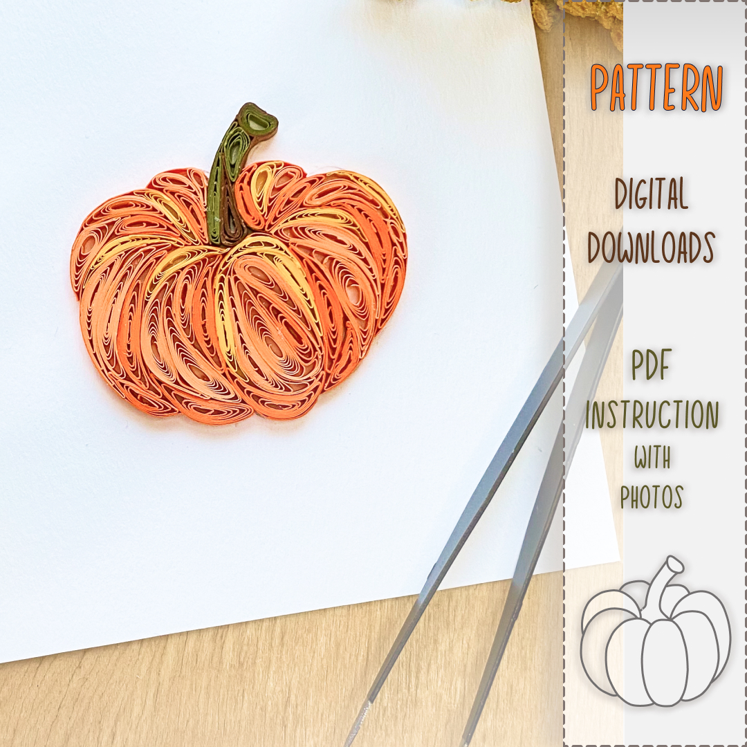 Digital Download Pattern Paper Quilling Pumpkin DIY Inspire Uplift