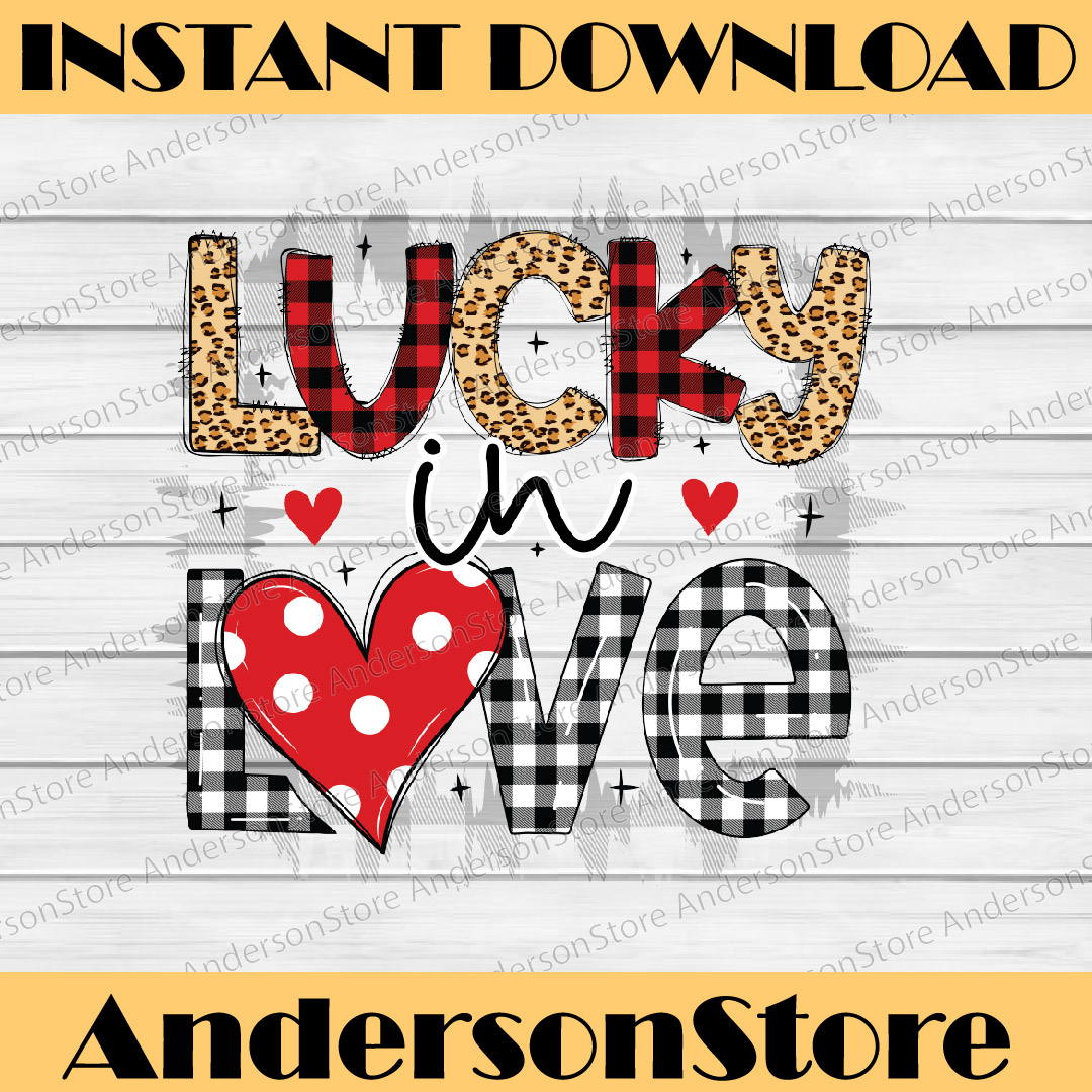 Lucky in Love Digital Download PNG file, PNG files for Subli - Inspire ...