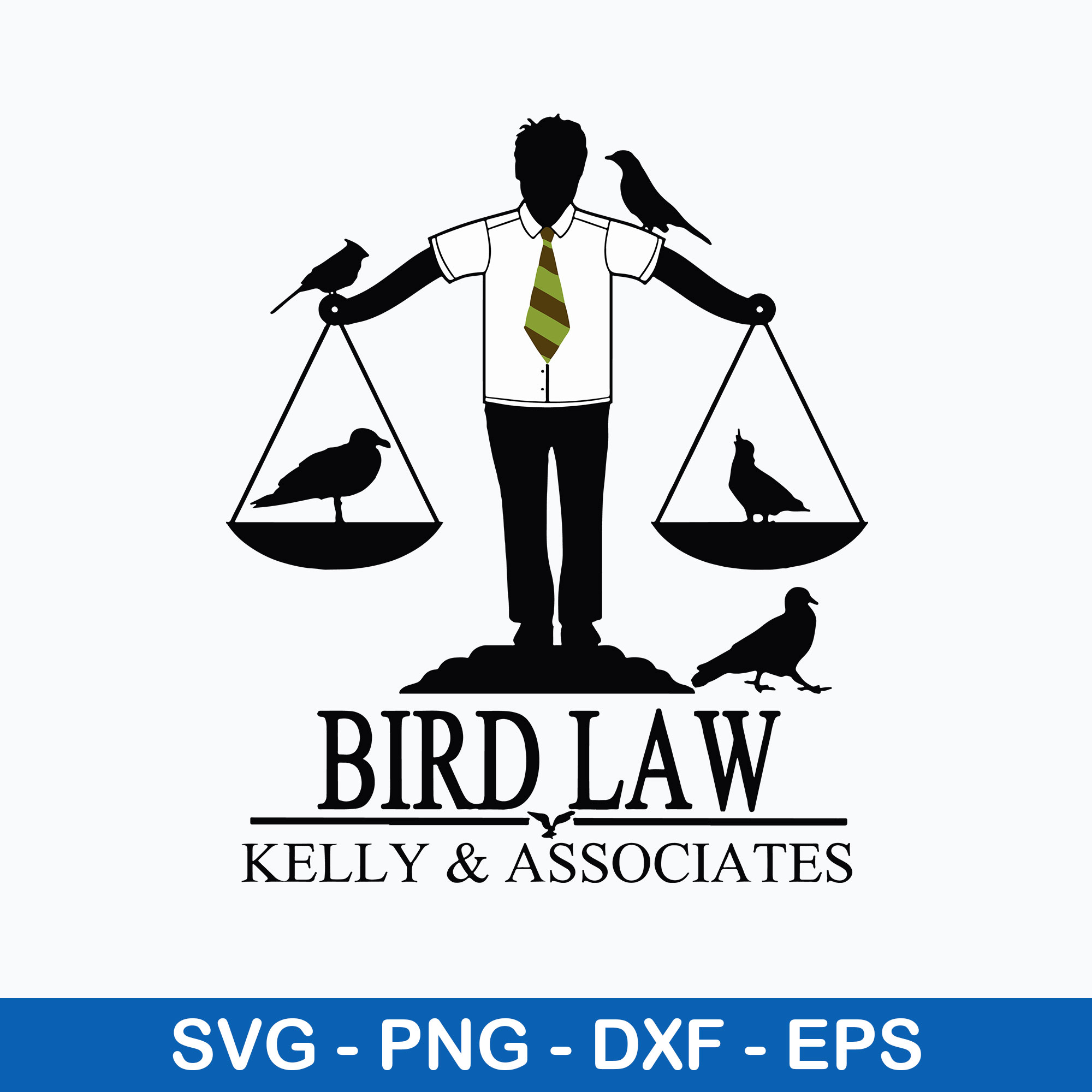 Bird Law Kelly And Associates Svg, Bird Law Svg, Png Dxf Eps Inspire Uplift