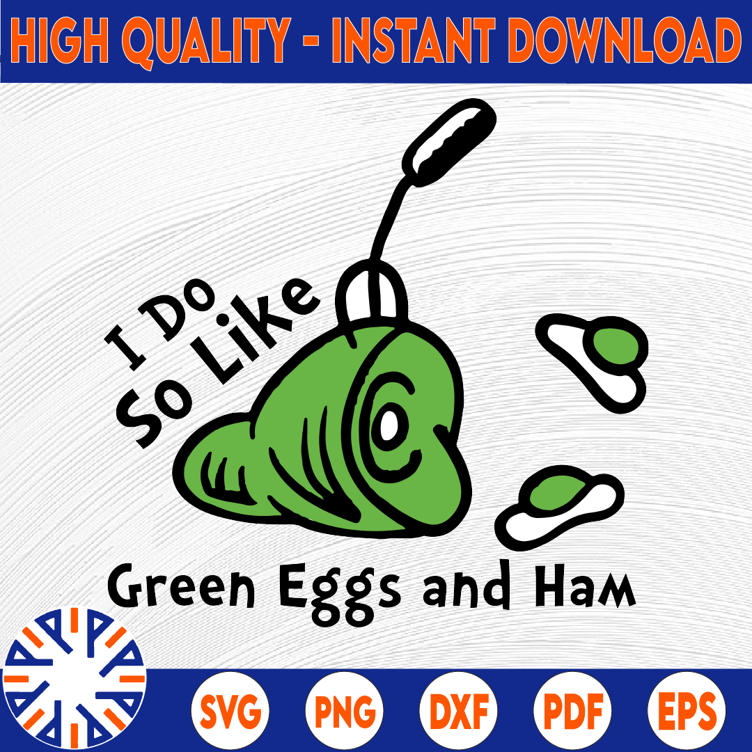 I do so like green eggs and ham svg, Green ham green eggs sv Inspire