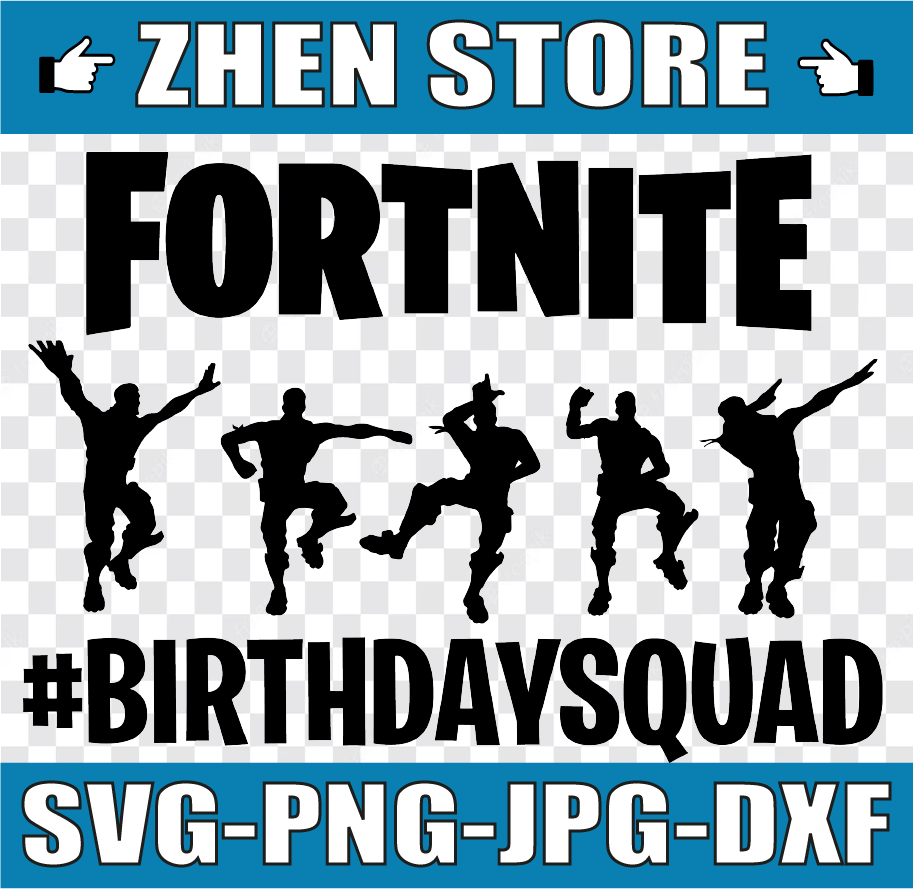 Fortnight Birthday Squad SVG, Fortnight svg, Fort, Nite svg
