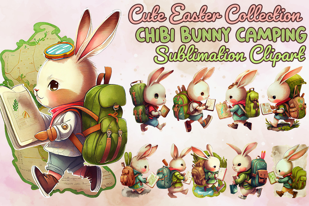 10 Files Of Chibi Bunny Camping PNG Happy Easters Cricut Fil Inspire