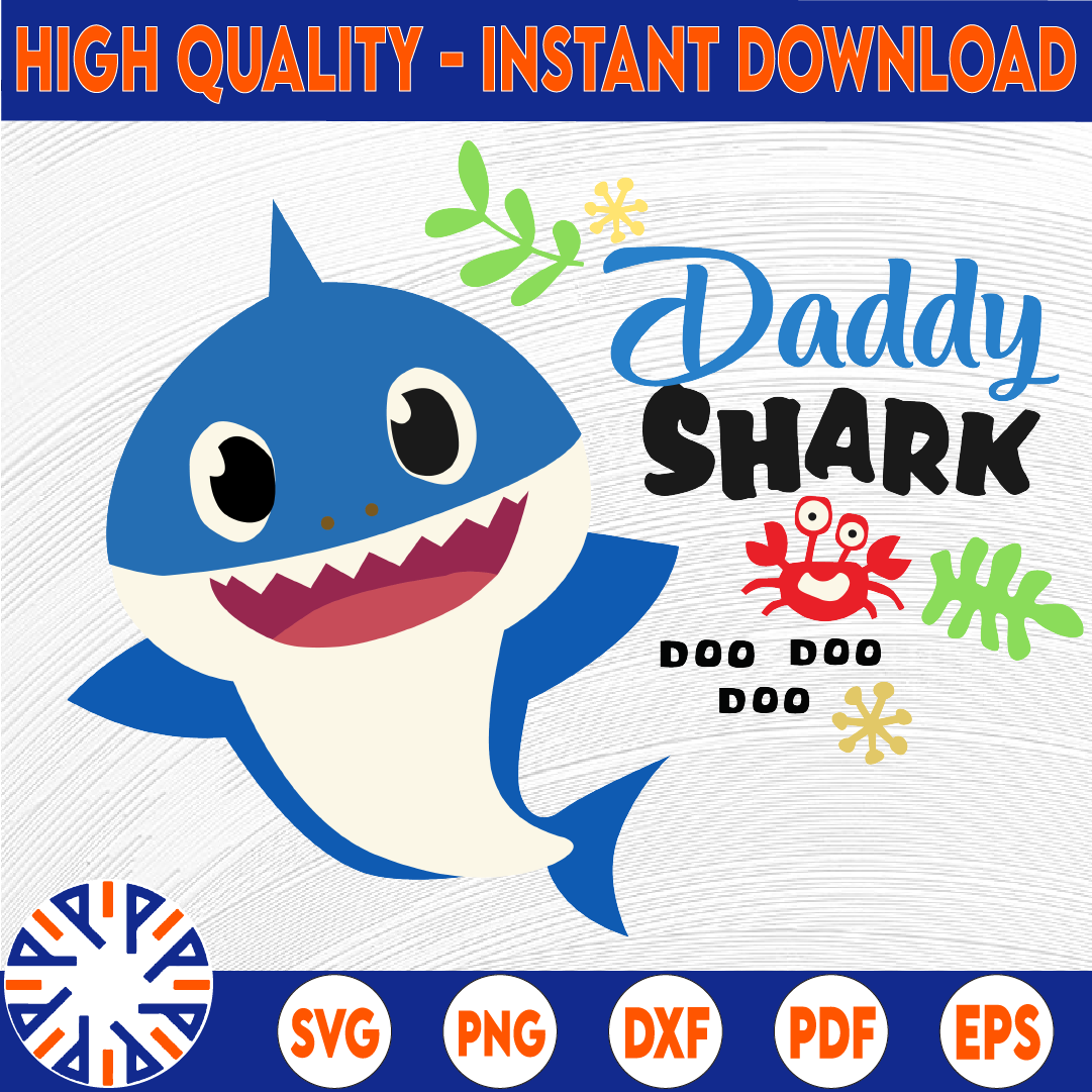 Daddy Shark SVG, Cricut Cut files, Shark Family doo doo doo - Inspire ...