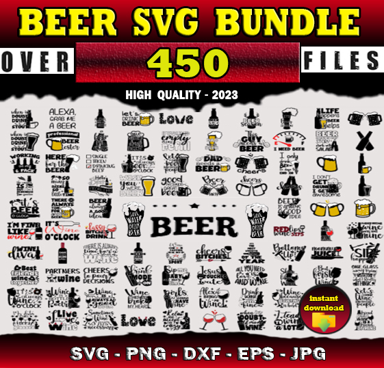 Beer Vector File 450 Beer SVG Bundle - SVG, PNG, DXF, EPS, PDF Files For Prin | Inspire ...