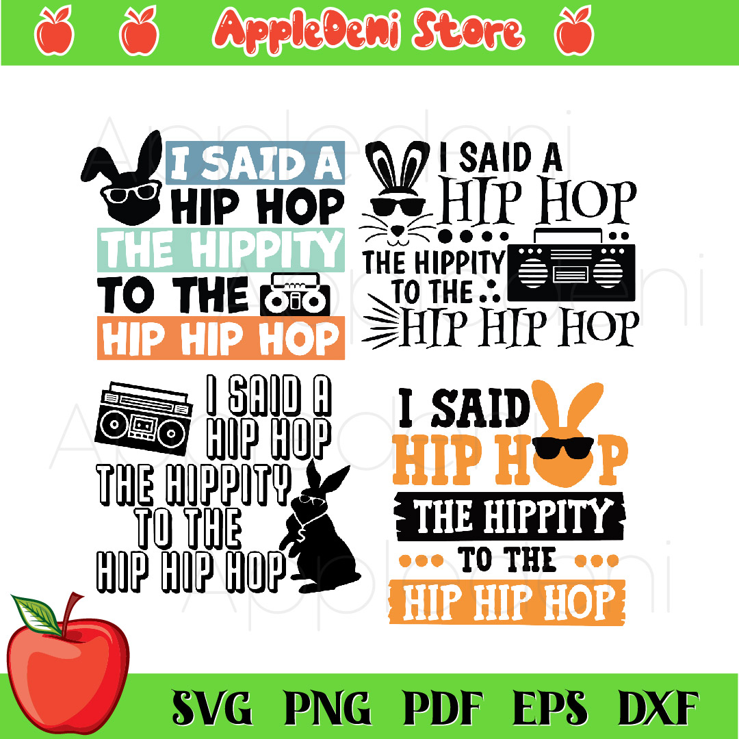 I Said Hip Hop The Hippity To The Hip Hip Hop Bundle Svg, Ea Inspire Uplift
