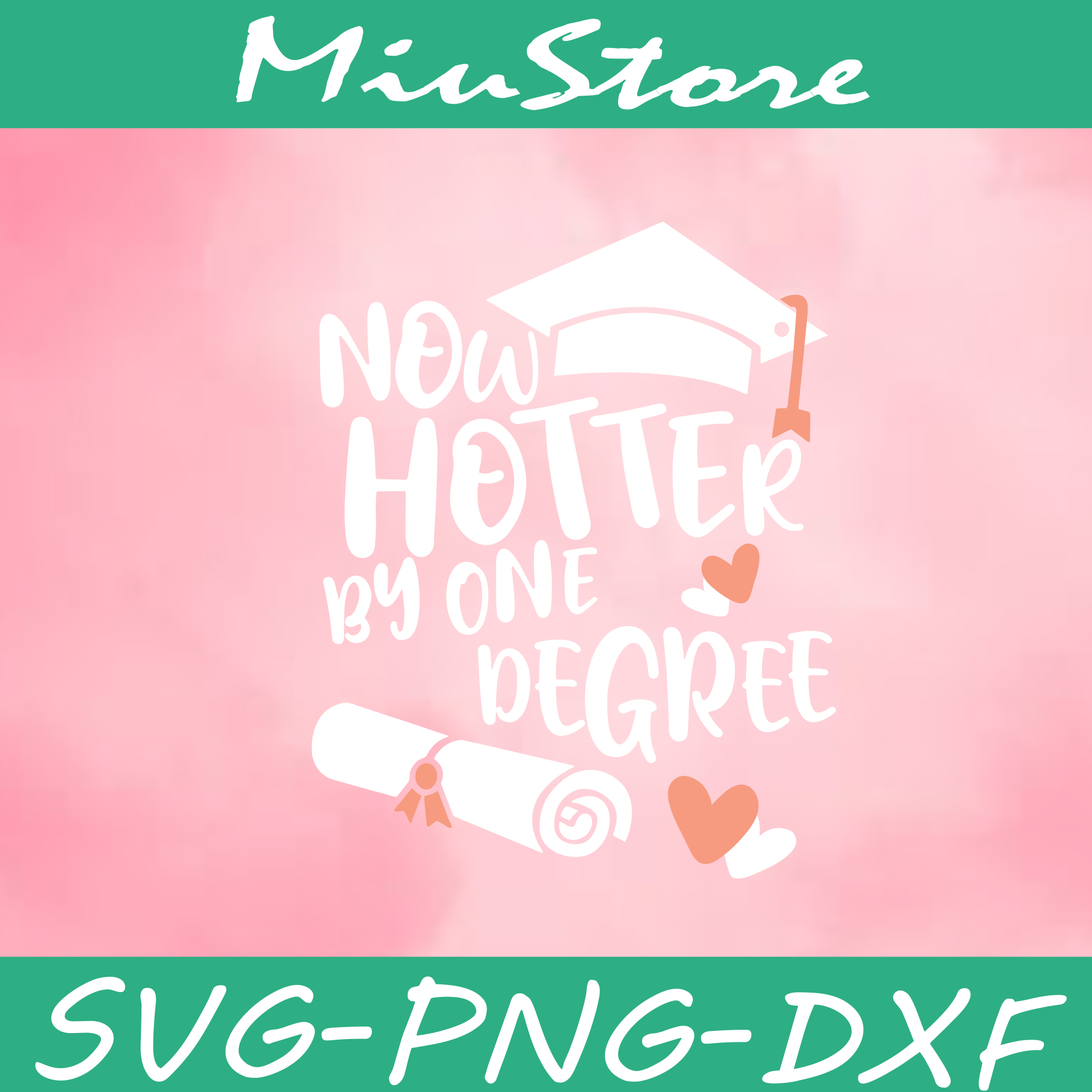 now-hotter-by-one-degree-svg-graduate-2022-svg-png-dxf-cric-inspire