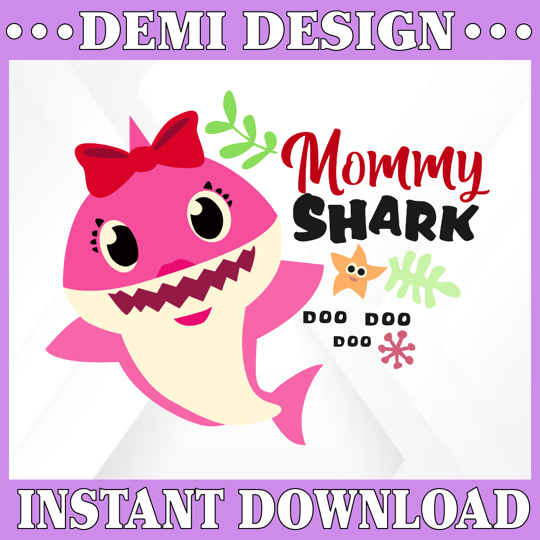 Mommy Shark SVG, Cricut Cut files, Shark Family doo doo doo - Inspire ...