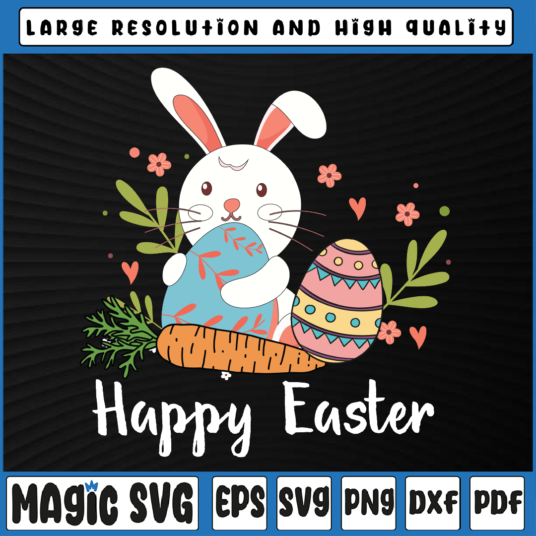 Happy Easter Svg, Carrot Bunny Egg Svg, Cute Easter Svg Png, | Inspire ...