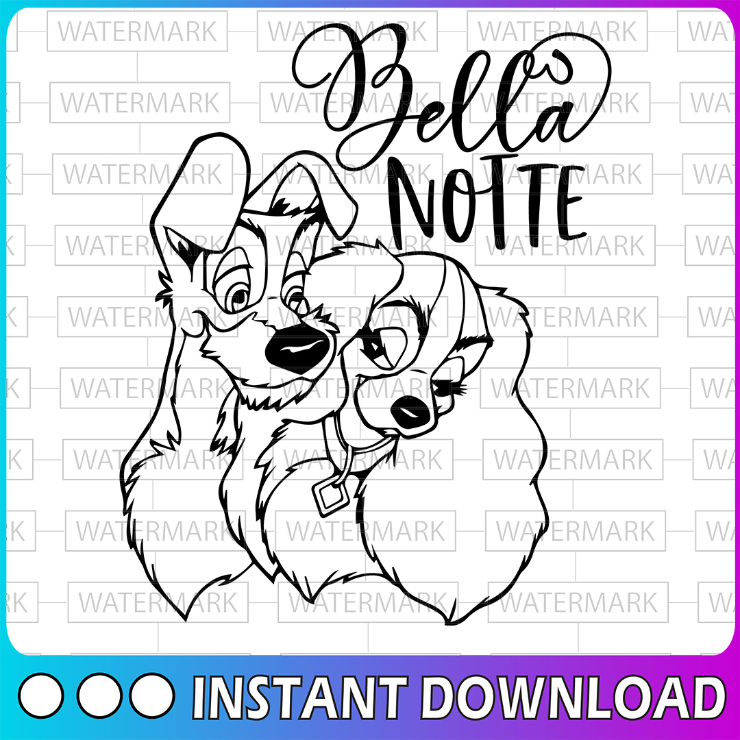 Bella Notte svg, Lady and the tramp svg, Lady svg, Tramp svg | Inspire ...
