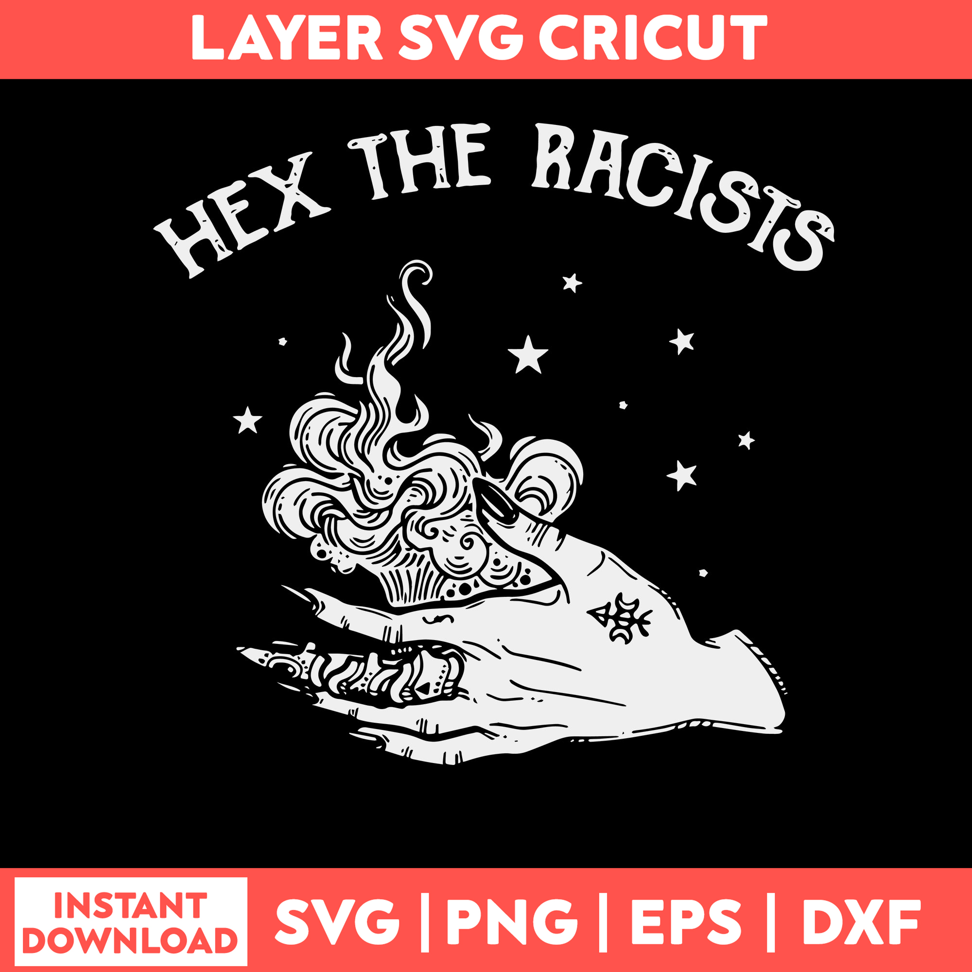 Dxf Sps File Hex the Racists Hand Svg, Png Dxf Eps File | Inspire Uplift