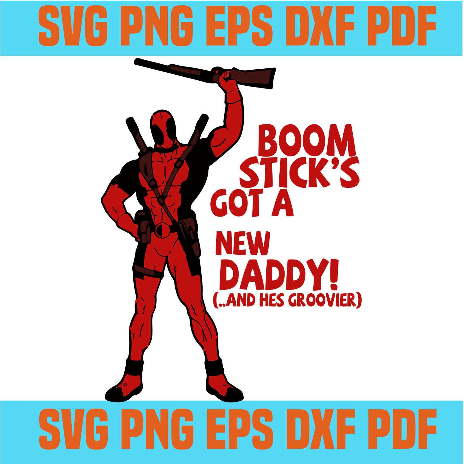Deadpool Marvel Boom Sticks Got A New Daddy And Hes Groovier Inspire