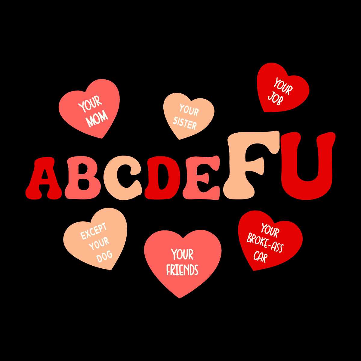 Alphabet ABCDEFU Heart Love You Svg, Funny Valentines Day Sv | Inspire ...