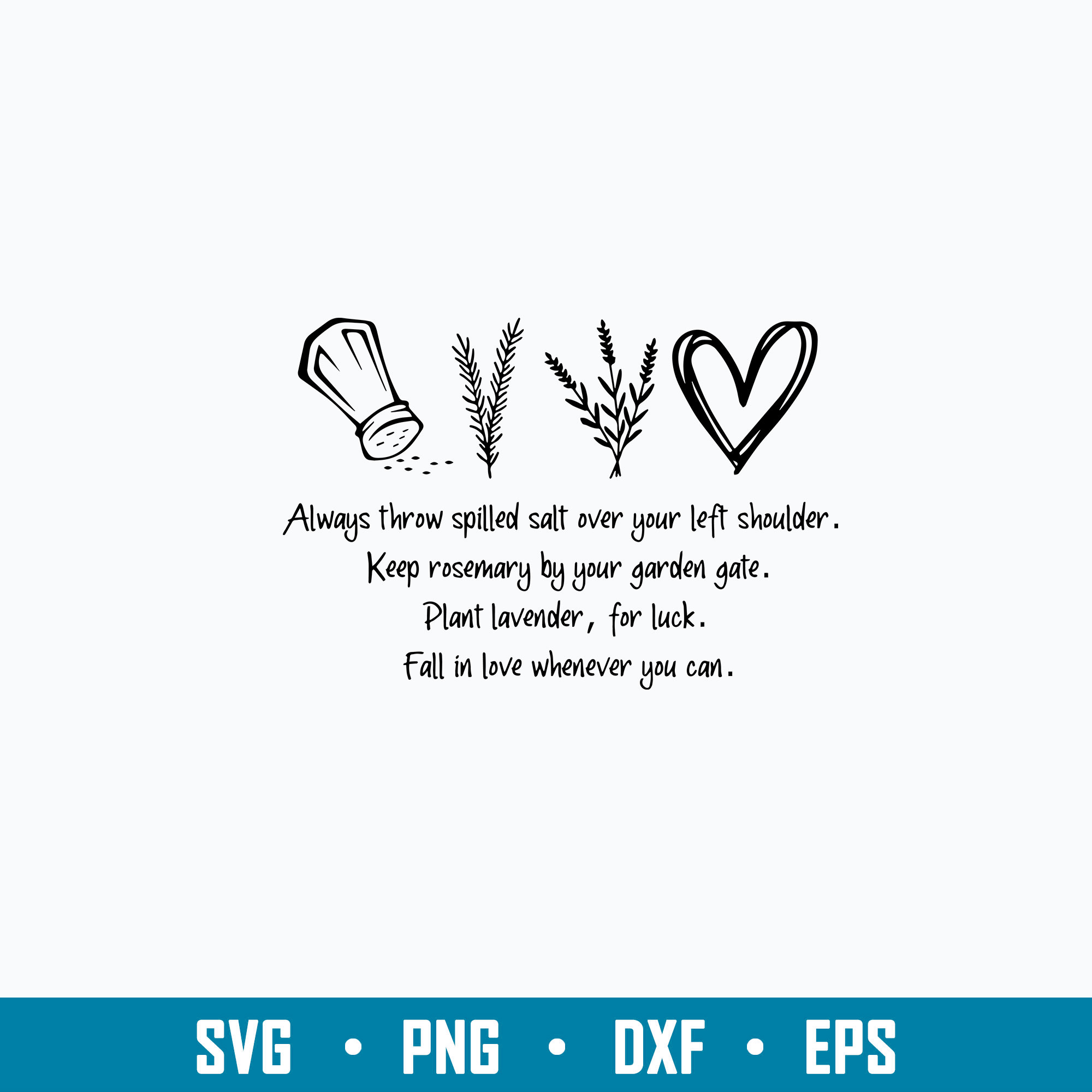 Always Throw Spilled Salt Over Your Left Shoulder Svg, Png D | Inspire ...