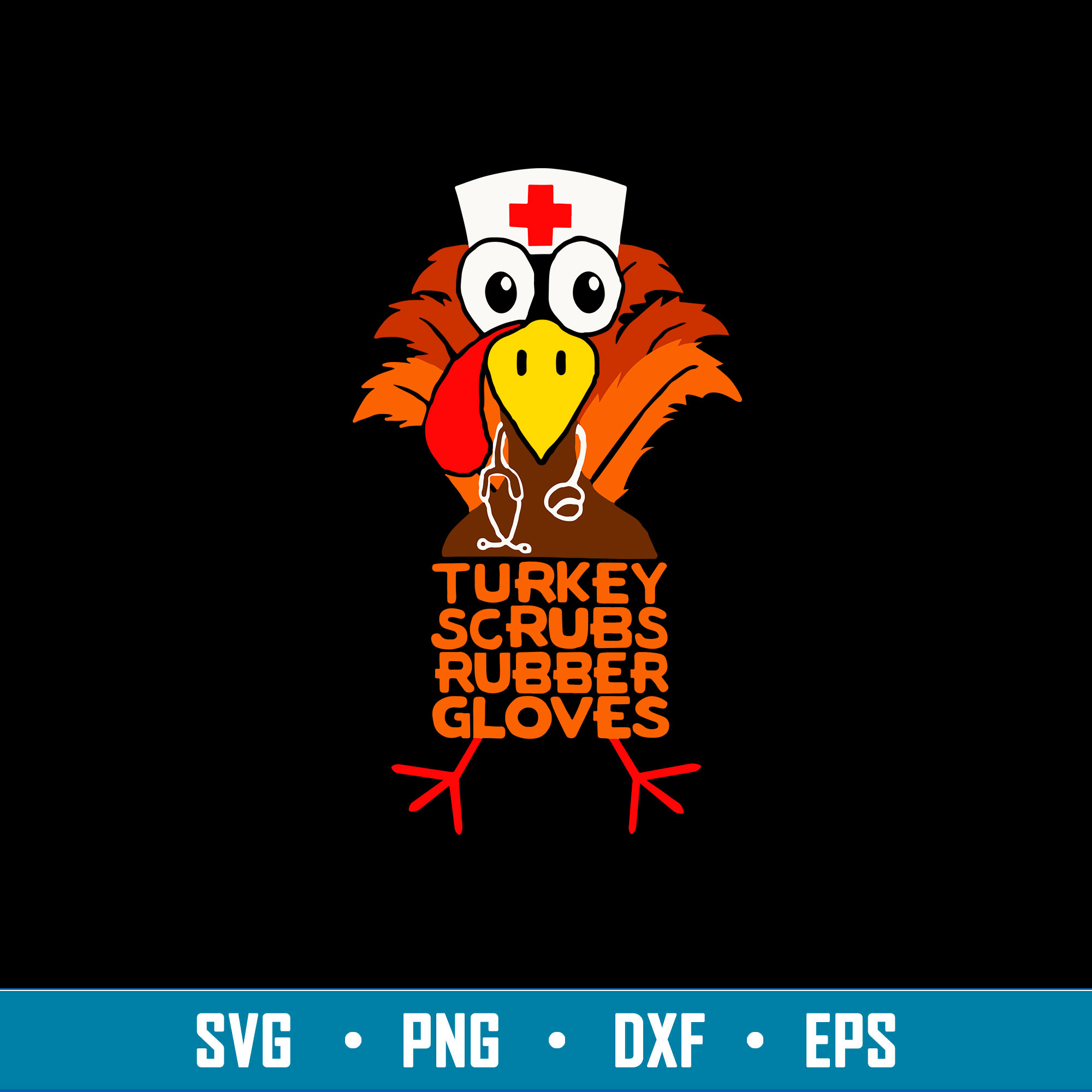 Turkey Scrubs Rubber Gloves Svg, Png Dxf Eps File - Inspire Uplift