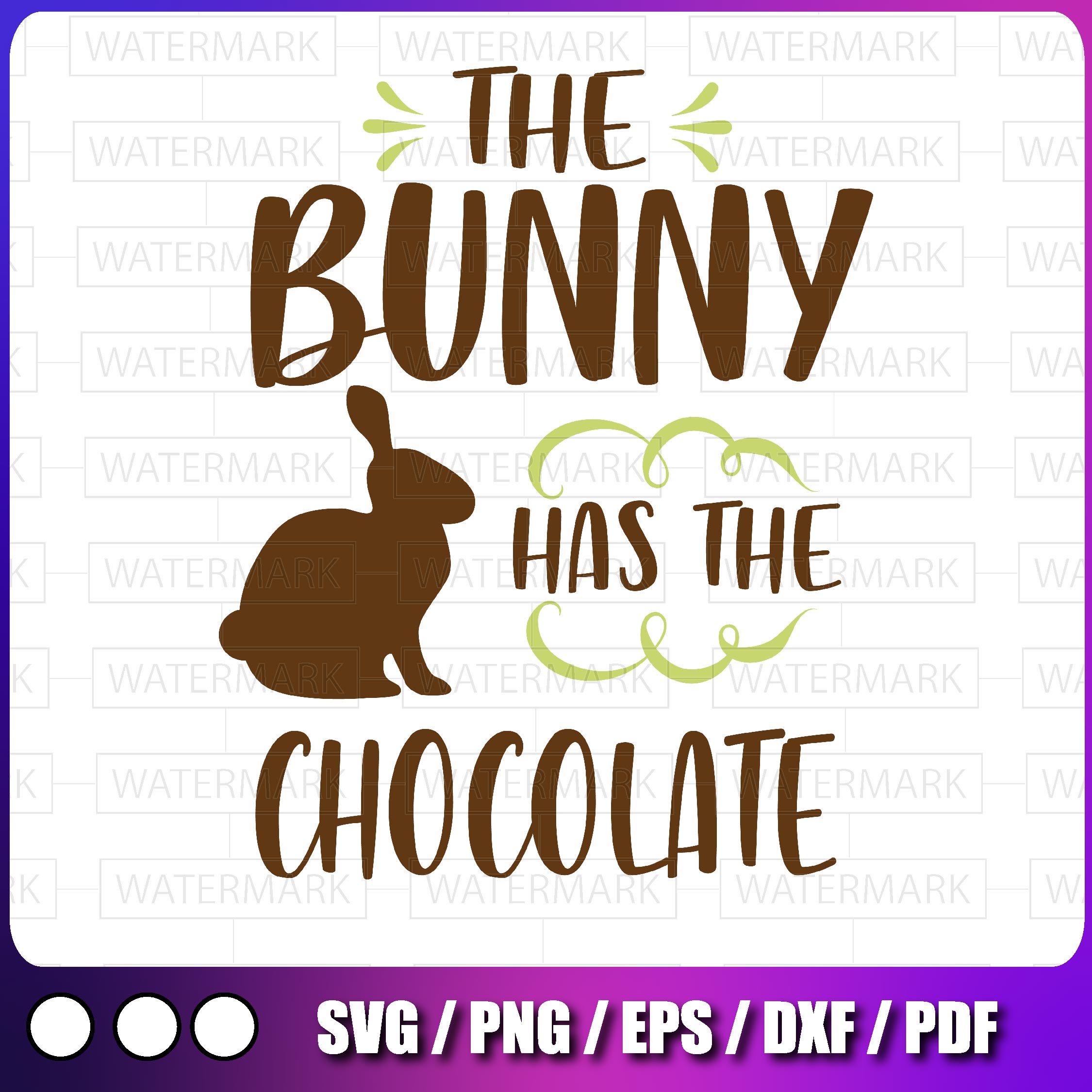 The Bunny Has The Chocolate svg cut file. Easter Bunny svg. | Inspire ...