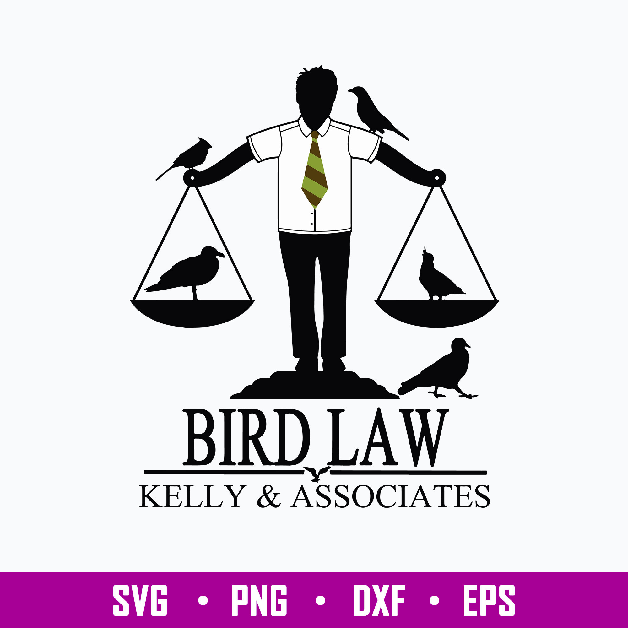 Bird Law Kelly And Associates Svg, Bird Law Svg, Png Dxf Eps Inspire