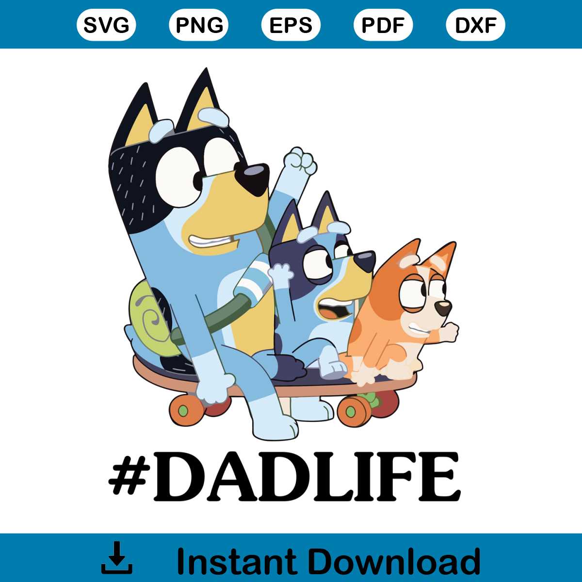 Bluey Family SVG, Bluey Dad SVG, Blue Mom SVG Cutting Files | Inspire ...