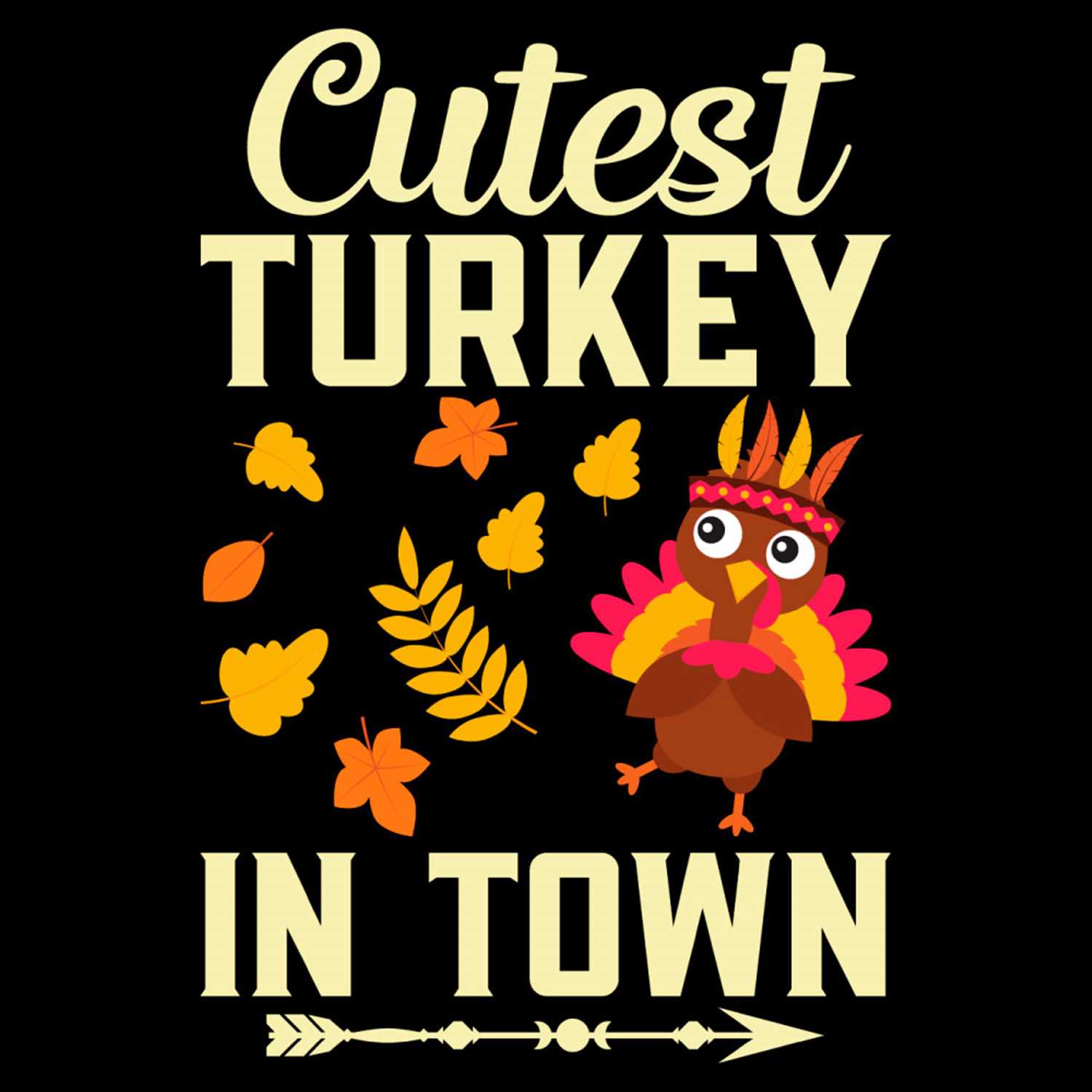 Turkey Svg Color Cutest turkey in town SVG PNG, turkey color SVG, arrow SVG - Inspire Uplift