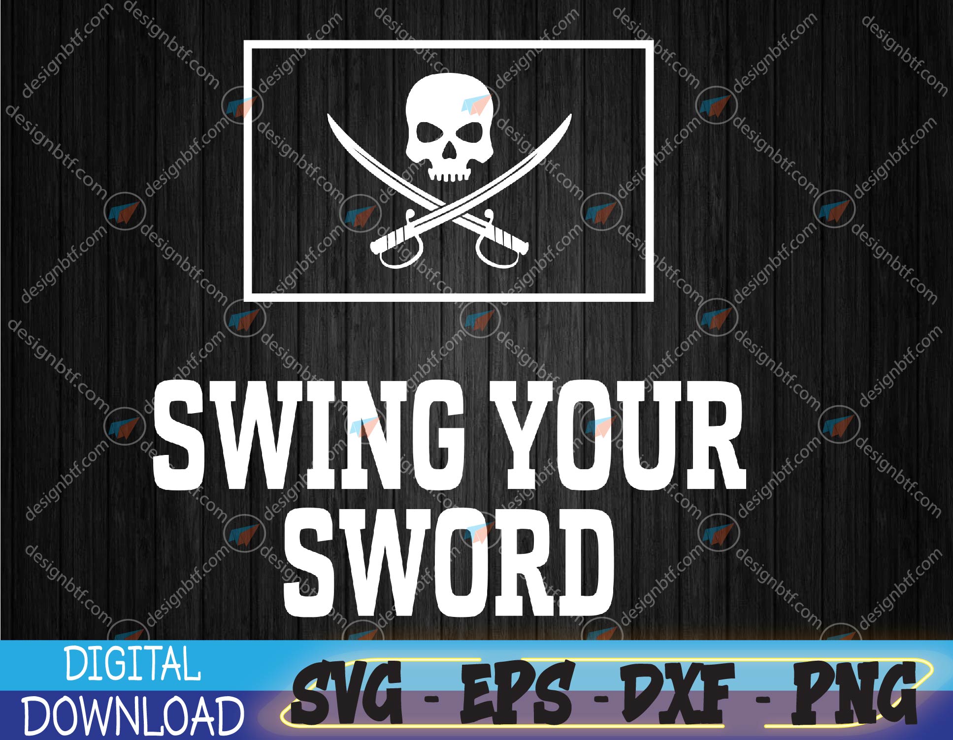 Swing Your Sword Vintage Svg, Eps, Png, Dxf, Digital Downloa Inspire