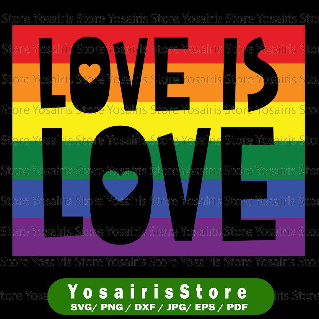 Love is Love Flag Svg, Gay pride cut files, Love quote cut f - Inspire ...
